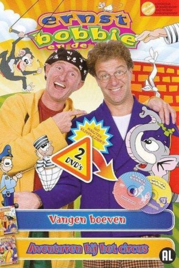 Ernst, Bobbie en de Rest: Vangen Boeven