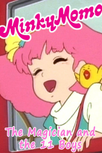 Minky Momo: The Magician and the Eleven Boys