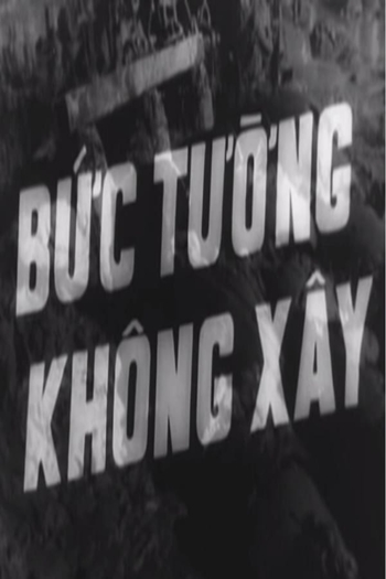 Bức Tường Không Xây