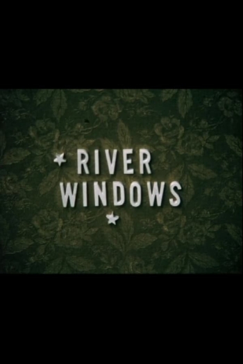 River Windows