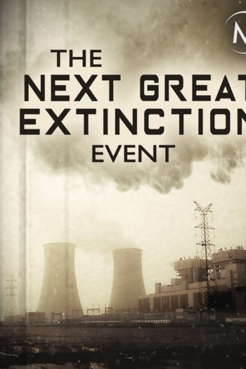 The Next Great Extinction Event