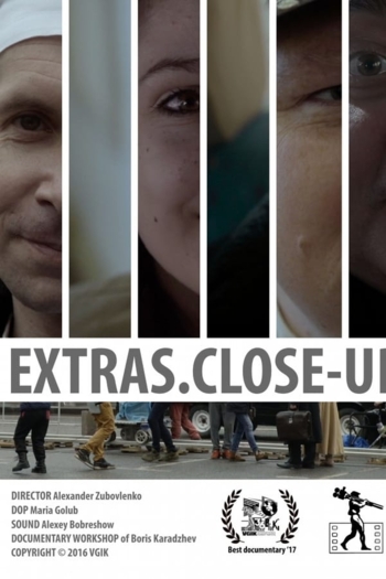 Extras. Close-Up