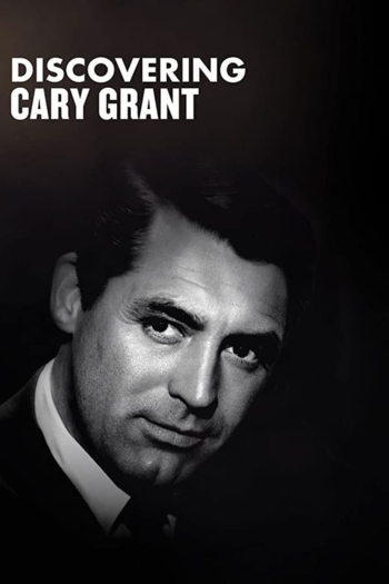 Discovering Cary Grant