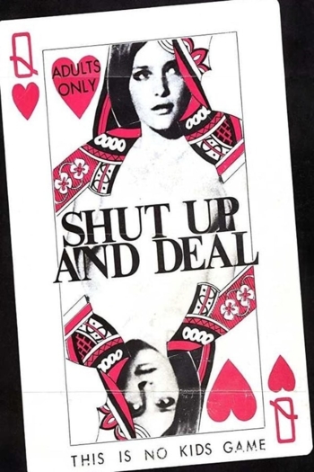Shut Up and Deal