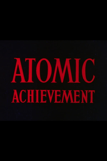 Atomic Achievement