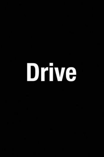 Drive (A Film About Trust)