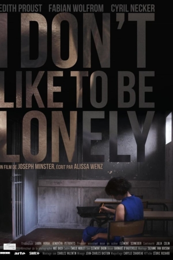 I don't like to be lonely