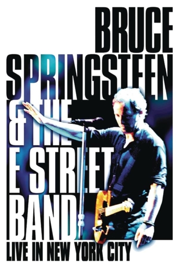 Bruce Springsteen and the E Street Band : Live in New York City