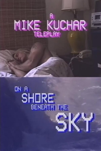 On a Shore Beneath the Sky