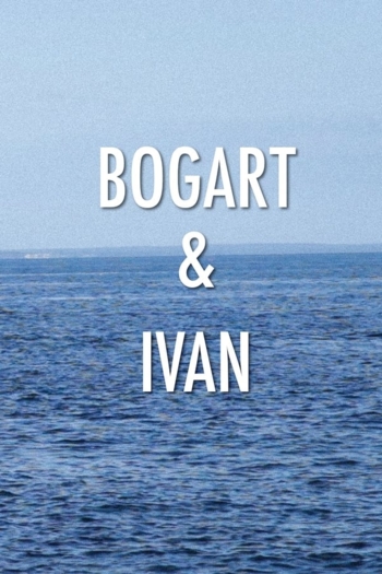 Bogart & Ivan