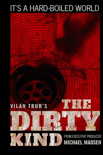 The Dirty Kind