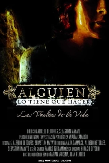 Someone Has to Do It