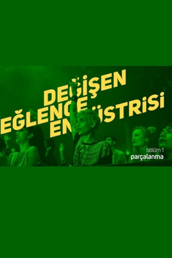 Değişen Eğlence Endüstrisi