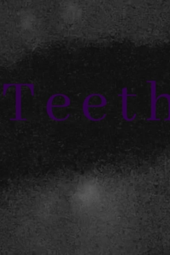 Teeth