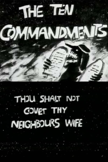 The Ten Commandments Number 10: Thou Shalt Not Covet Thy Neighbour's Wife