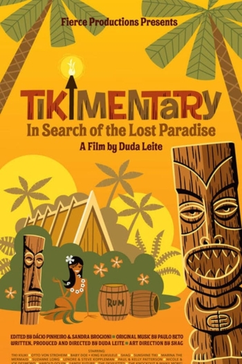 Tikimentary: In Search of the Lost Paradise