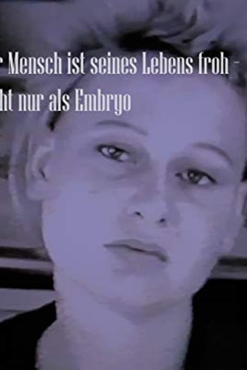 Der Mensch ist seines Lebens froh - nicht nur als Embryo