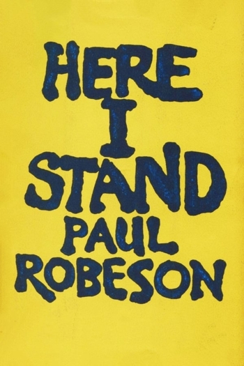 Paul Robeson: Here I Stand