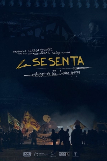 La sesenta: Crónicas de una lucha obrera