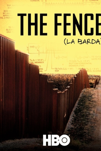 The Fence (La Barda)