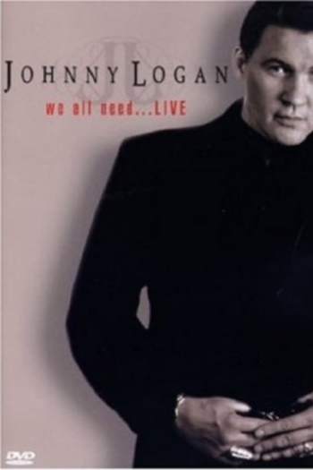 Johnny Logan - We All Need Love