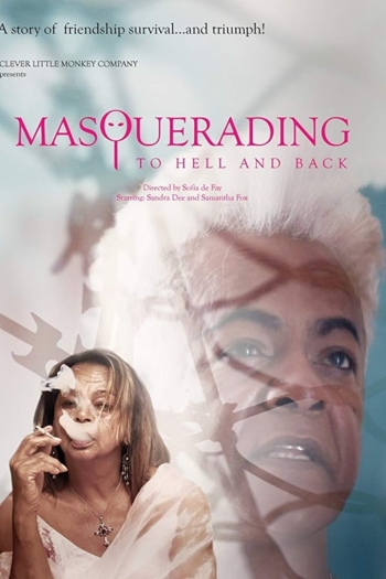 Masquerading: To Hell and Back