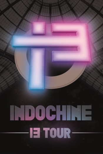 Indochine - Le 13 Tour