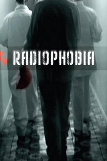 Radiophobia