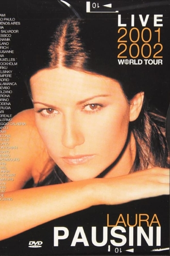 Laura Pausini: Live 2001-2002 World Tour