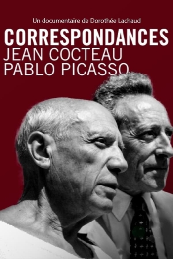 Correspondances : Jean Cocteau - Pablo Picasso