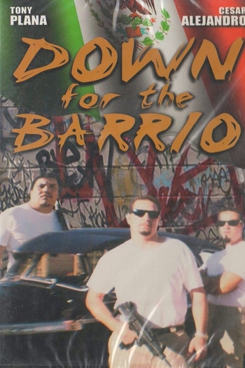 Down for the Barrio