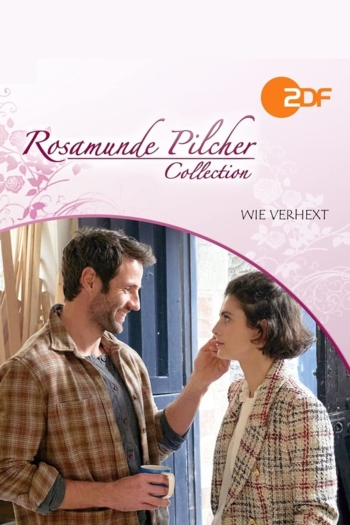 Rosamunde Pilcher - Wie verhext