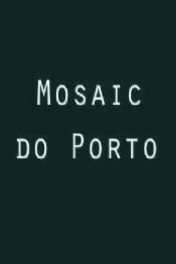 Mosaic do Porto