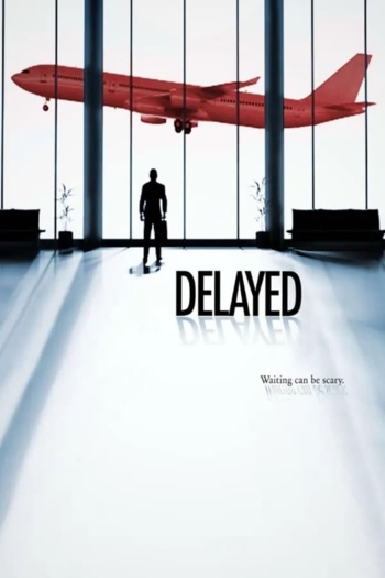 Delayed
