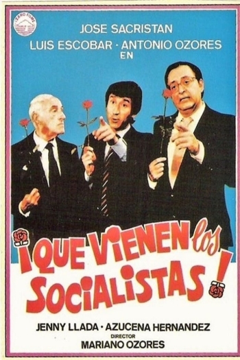 ¡Que vienen los socialistas!