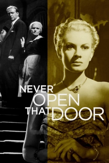 Don't Ever Open That Door