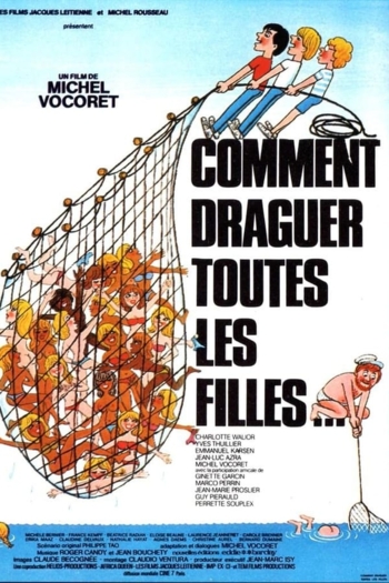 Comment draguer toutes les filles...