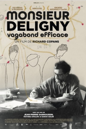 Monsieur Deligny, vagabond efficace