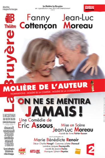 On ne se mentira jamais !