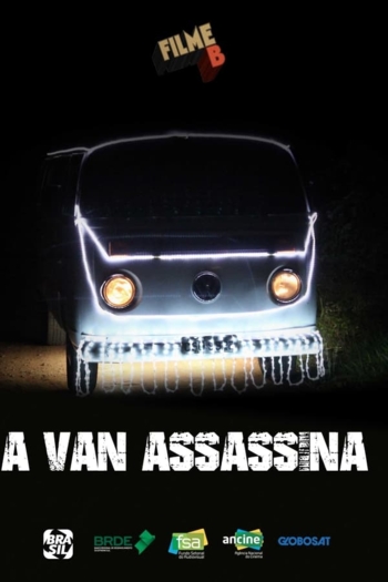 Filme B - A Van Assassina