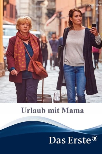 Urlaub mit Mama