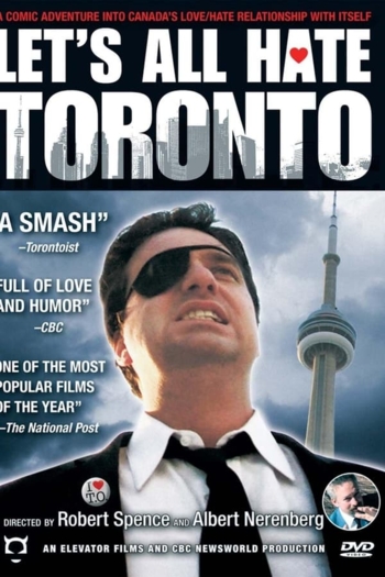Let's All Hate Toronto