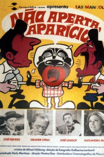 Não Aperta, Aparício