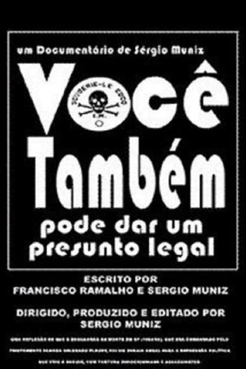 Você Também Pode Dar um Presunto Legal