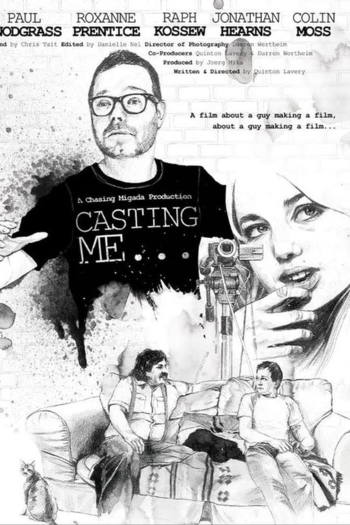 Casting Me...