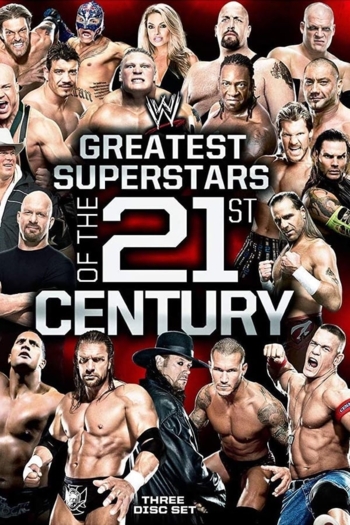 WWE: Greatest Superstars of the 21st Century