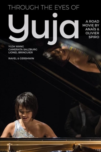 Through The Eyes Of Yuja: A road movie by Anaïs & Olivier Spiro