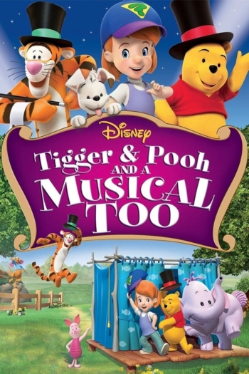 Tigger & Pooh and a Musical Too