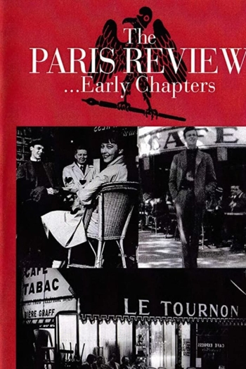 The Paris Review...: Early Chapters
