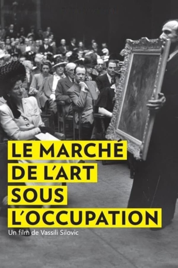 Le Marché de l'art sous l'Occupation